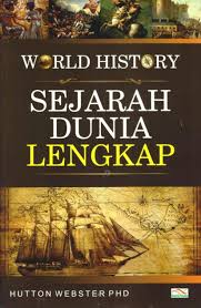 World History: Sejarah Dunia Lengkap